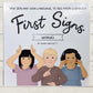 A hard cover book titled 'First Signs' with illustrations of three children using sign language. The book is part of the New Zealand Sign Language and English series.