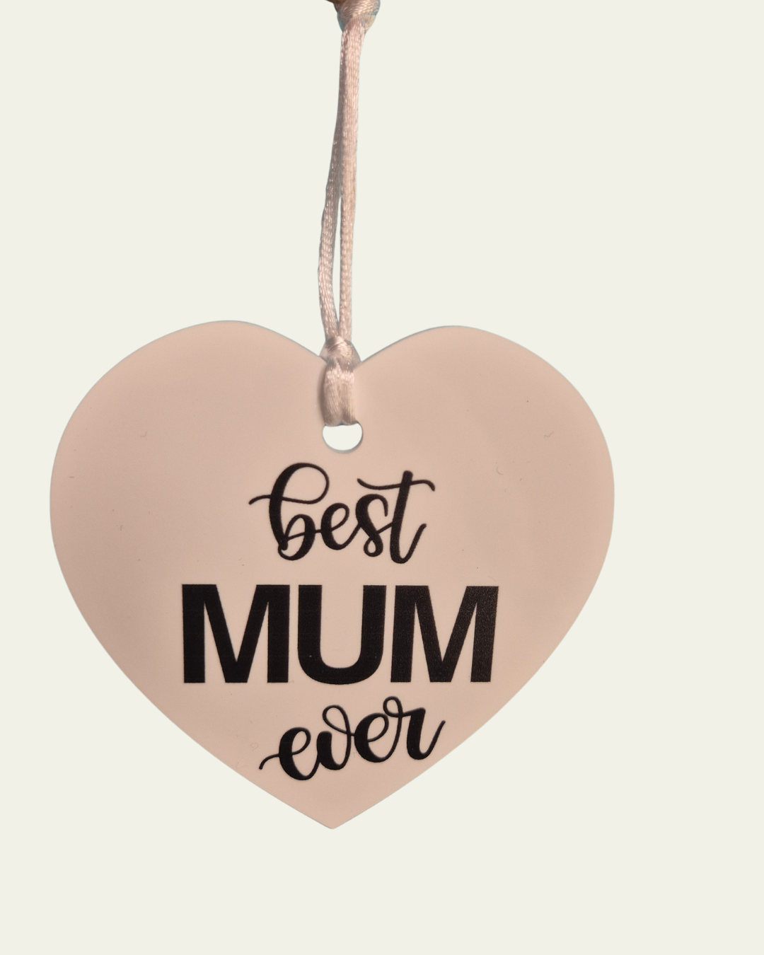 Best Mum Ever Acrylic Heart Keepsake (H)